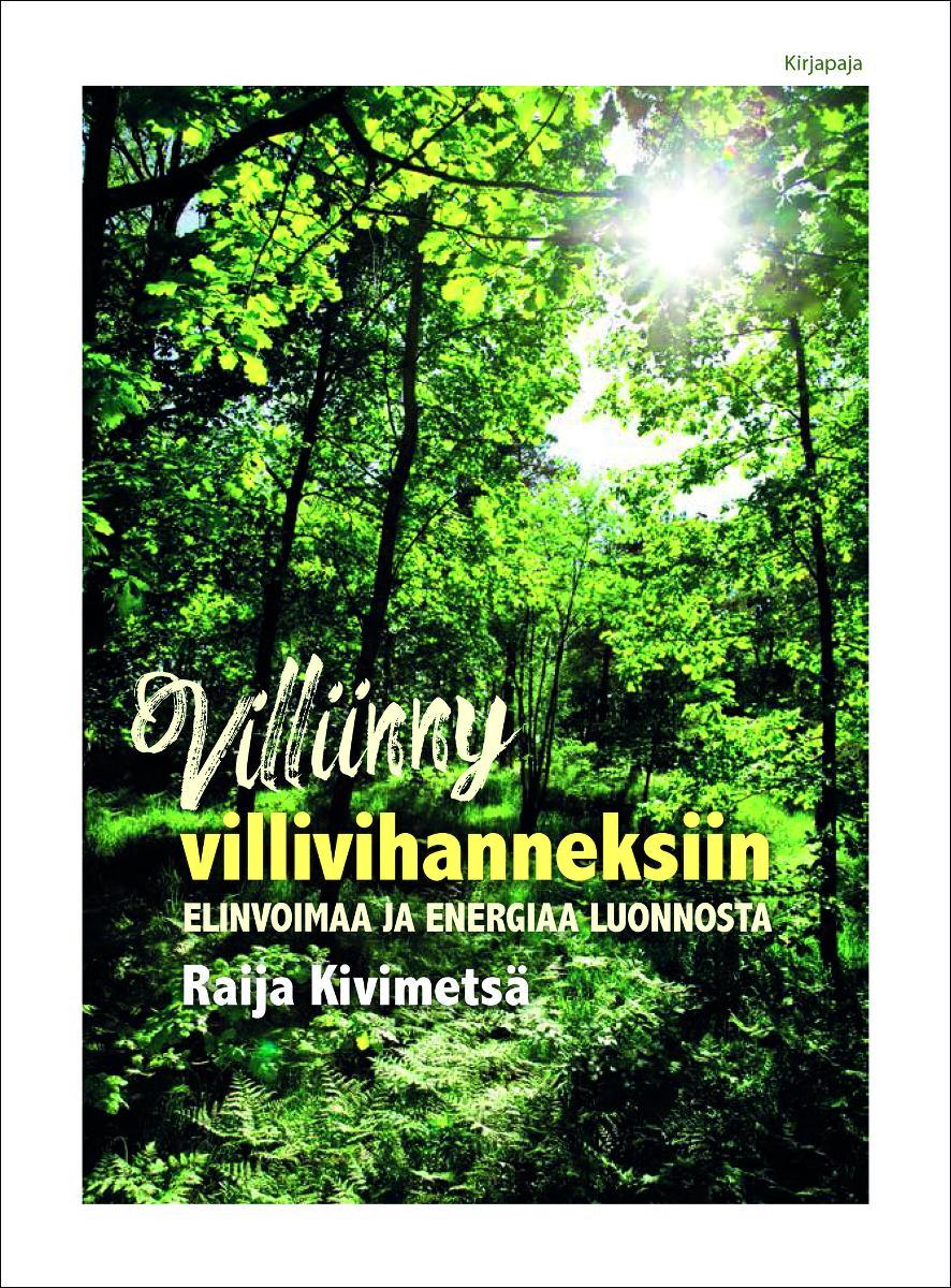 Villiinny villivihanneksiin -kirja. Kuva: Kirjapaja
