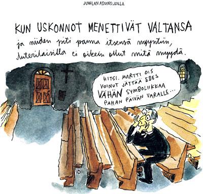 Ville Rannan piirtämässä kirkossa ei oikein tiedetä, miten nykymaailmassa pitäisi elää.