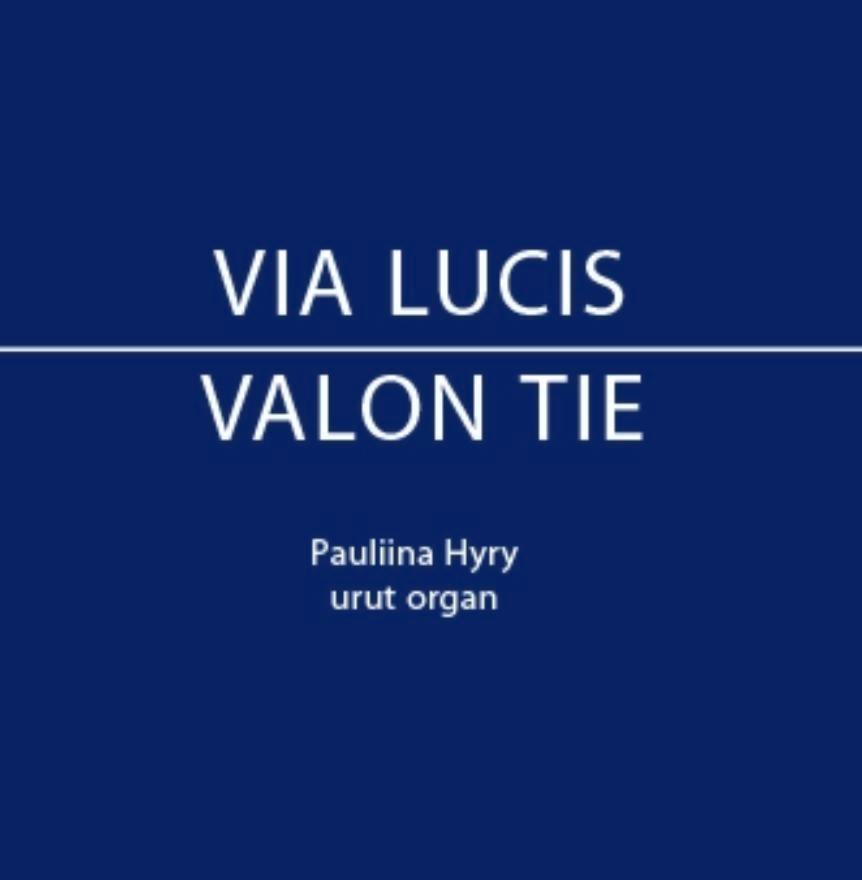 Pauliina Hyry, Valon tie, 2014. Kuva: Kirsi Laine