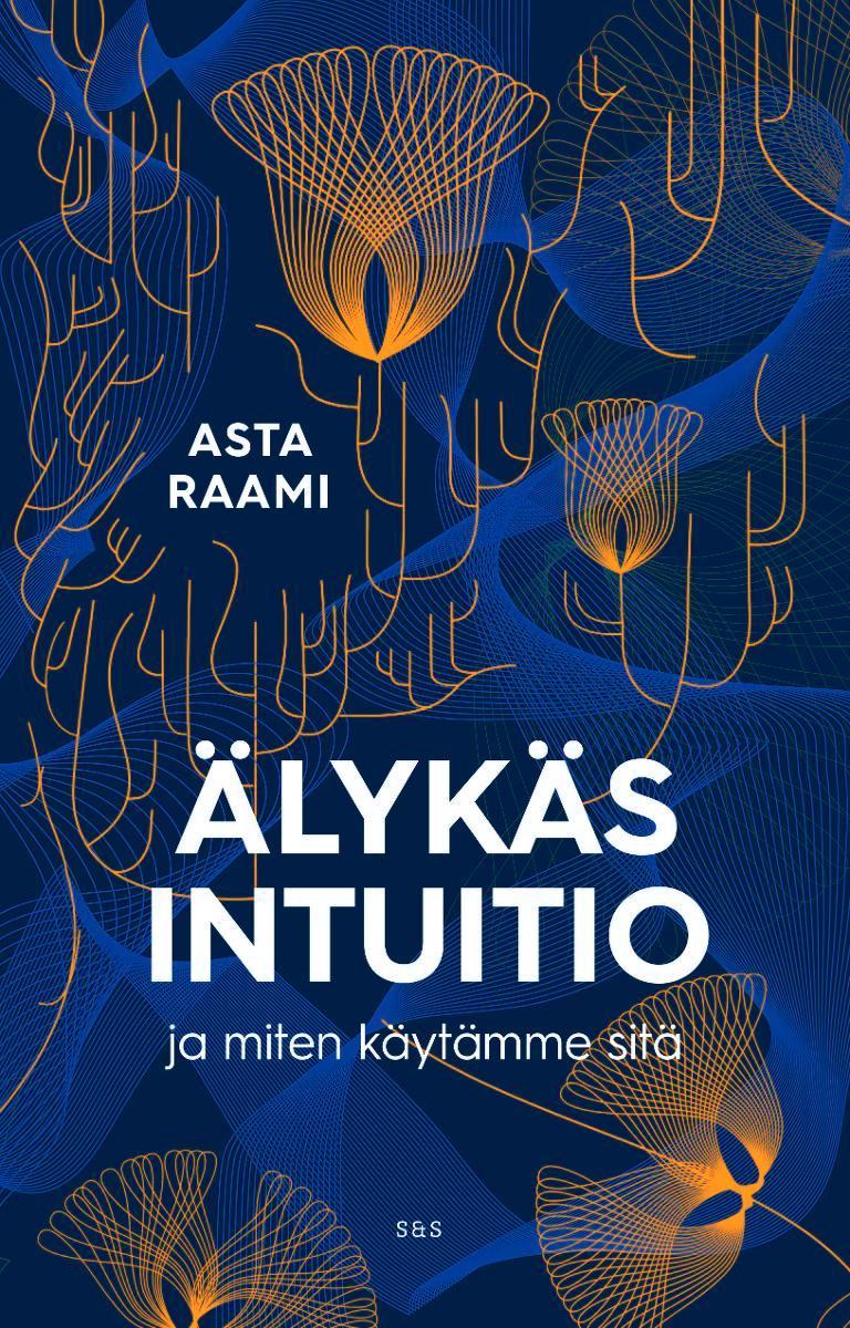 Älykäs intuitio -kirjan kansi. Kuva: S&S