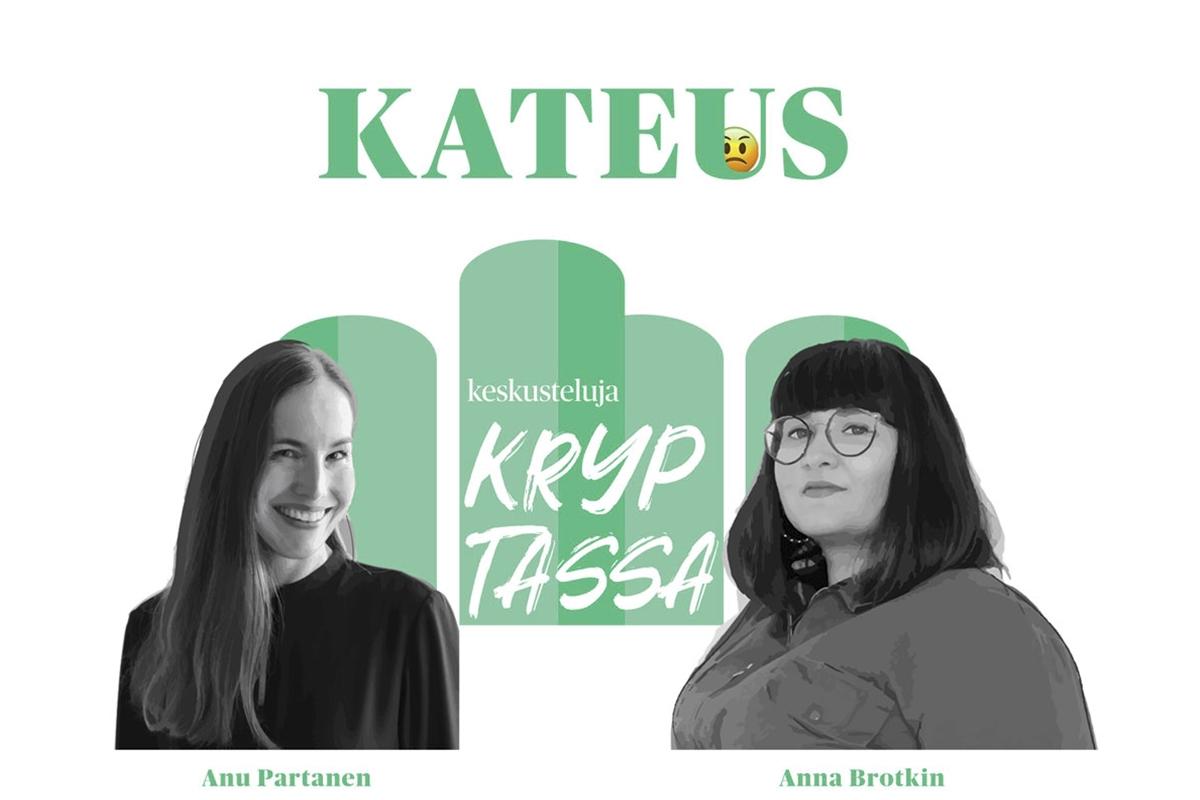 Anu Partanen ja Anna Brotkin kertovat podcastissa asioista, jotka tekevät heidät kateelliseksi.